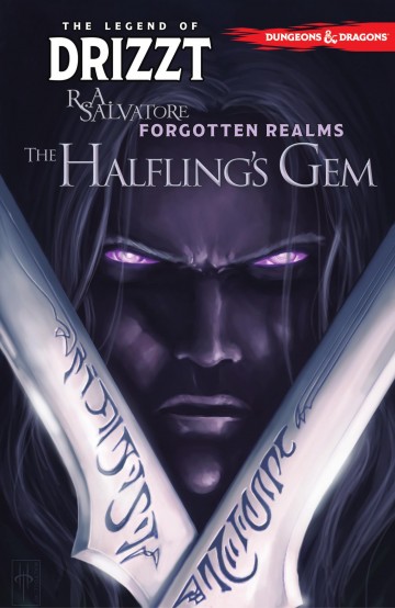 Dungeons & Dragons: The Legend of Drizzt - Dungeons & Dragons The Legend of Drizzt, Vol. 6 The Halfling’s Gem