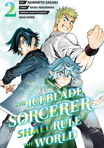 The Iceblade Sorcerer Shall Rule the World - The Iceblade Sorcerer Shall Rule the World 2