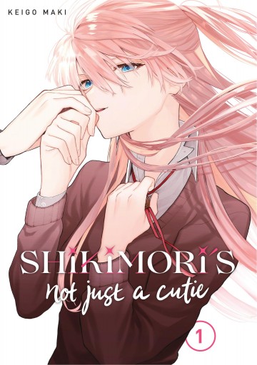 Shikimori's Not Just a Cutie - Shikimori's Not Just a Cutie 1
