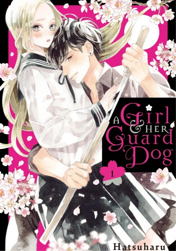A Girl & Her Guard Dog - A Girl & Her Guard Dog 1