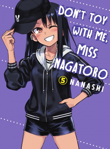 Don't Toy With Me, Miss Nagatoro - Don't Toy With Me, Miss Nagatoro 5