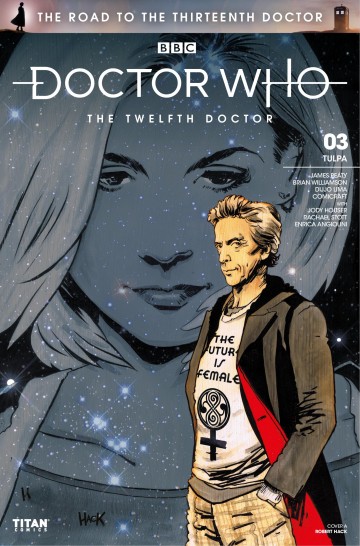 Doctor Who: The Road To The Thirteenth Doctor - Doctor Who: The Road to the Thirteenth Doctor - Volume 1 - Chapter 3 - The Twelfth Doctor