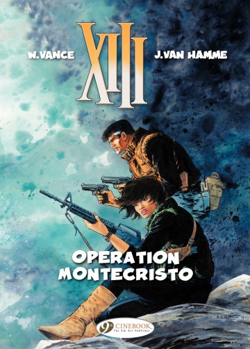XIII - Operation Montecristo