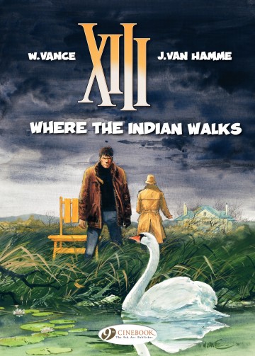 XIII - Where the Indian Walks