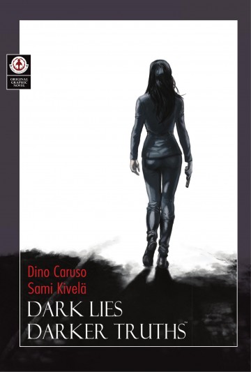 Dark Lies, Darker Truths - Dark Lies, Darker Truths
