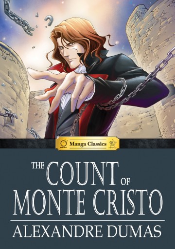 Manga Classics - The Count of Monte Cristo