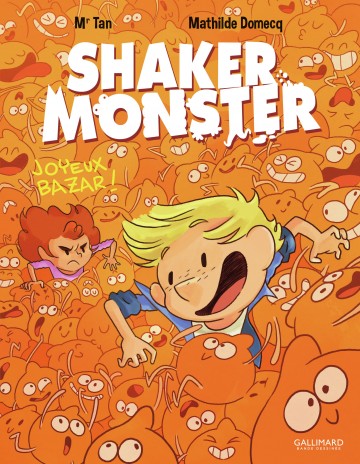 Shaker Monster - Shaker Monster (Tome 3) - Joyeux bazar !