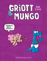 T2 - Griott et Mungo