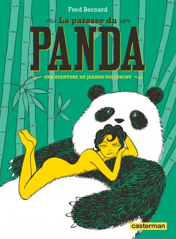 Les aventures de Jeanne Picquigny - La paresse du panda