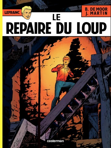 Lefranc - Lefranc (Tome 4) - Le repaire du Loup