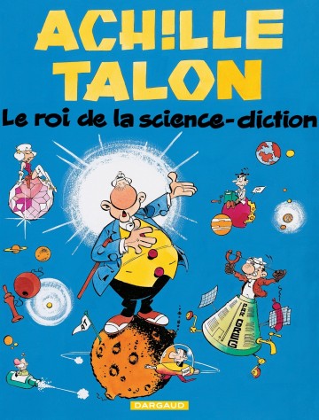 Achille Talon - Le Roi de la science diction