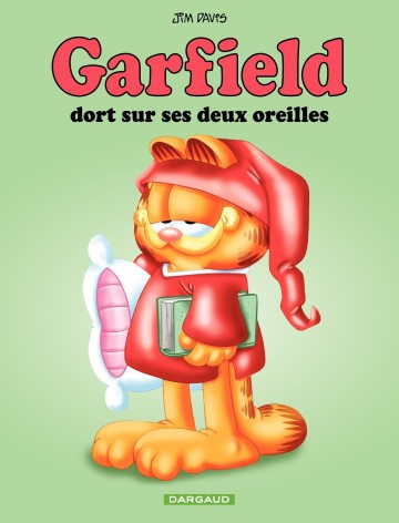 Garfield - Garfield dort sur ces deux oreilles