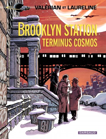 Valérian et Laureline - Brooklyn Station - Terminus Cosmos