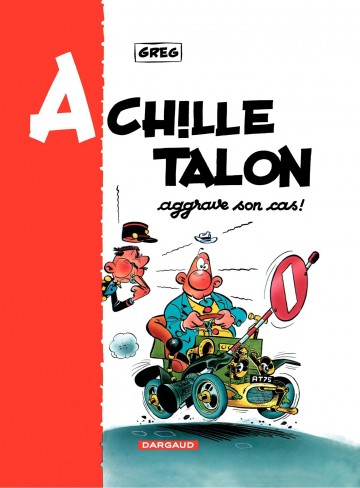 Achille Talon - Achille Talon aggrave son cas