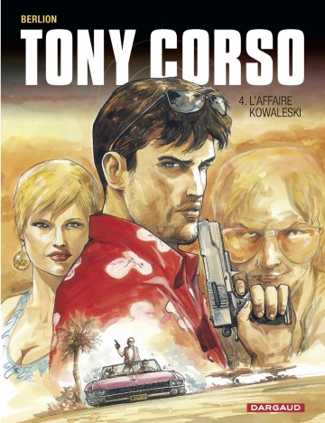 Tony Corso - Tony Corso - Tome 4 - L'Affaire Kowalesky