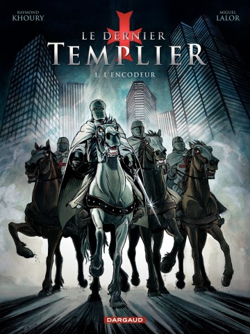 Le Dernier Templier - Saison 1 - L'Encodeur