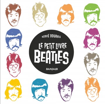Le Petit Livre de... - Le Petit Livre des Beatles