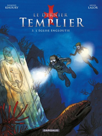 Le Dernier Templier - Saison 1 - L'Eglise engloutie