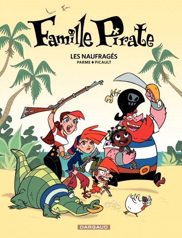 Famille Pirate - Les Naufragés (1)