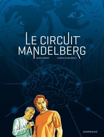 Le Circuit Mandelberg - Le Circuit Mandelberg