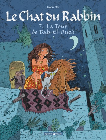 Le Chat Du Rabbin T7 Tome 7 La Tour De Bab El Oued A Lire En Ligne