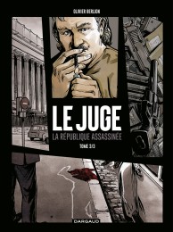 T3 - Le Juge, la République assassinée