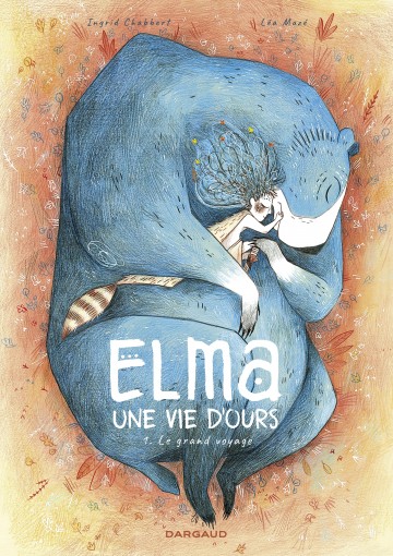 Elma, une vie d'ours - Elma, une vie d'ours - tome 1