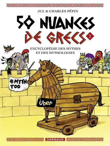 50 nuances de Grecs - 50 nuances de Grecs - Tome 2