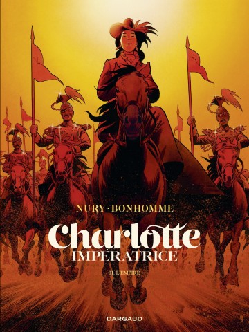 Charlotte impératrice  - tome 2 - Tome 2 | Fabien Nury