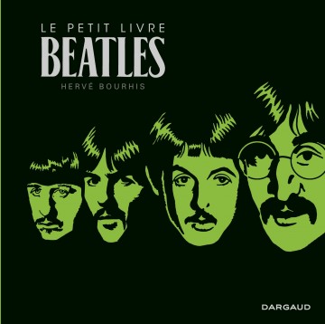 Le Petit Livre de... - Le Petit Livre Beatles