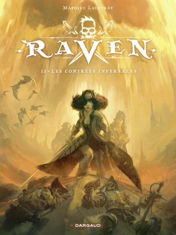 Raven - Raven - Tome 2 - Les Contrées infernales