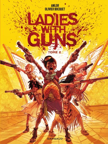 Ladies with guns - Ladies with guns - Tome 2