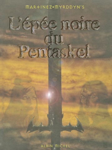 L'épée Noire du Pentaskel - L'épée Noire du Pentaskel - Tome 01 : Morlooth