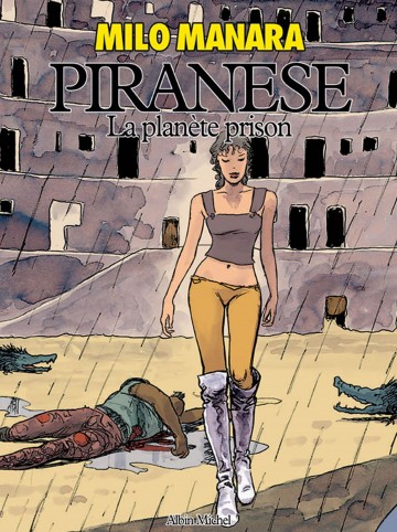 Piranèse, la planète prison - Piranèse, la planète prison