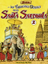 T2 - Les Fabuleuses Dérives de la Santa Sardinha