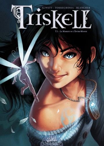 Triskell - Triskell T01 : La marque de l'Entre-Monde