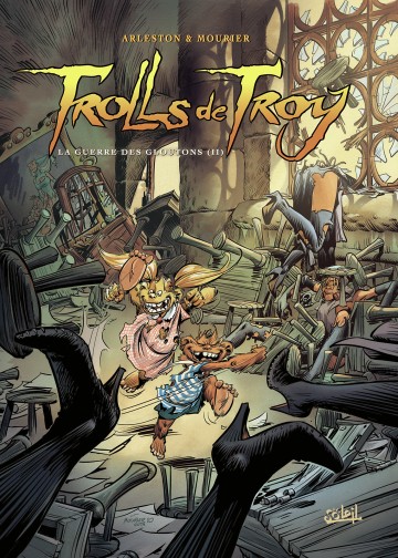 Trolls de Troy - Trolls de Troy T13 : La guerre des gloutons