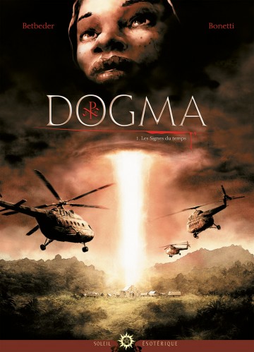 Dogma - Dogma T01 : Les Signes du Temps