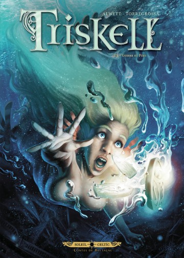 Triskell - Triskell T04 : Guerre et fées