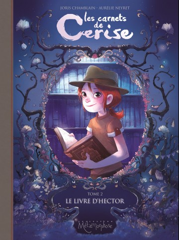 Les Carnets de Cerise - Les carnets de Cerise T02 : Le Livre d'Hector