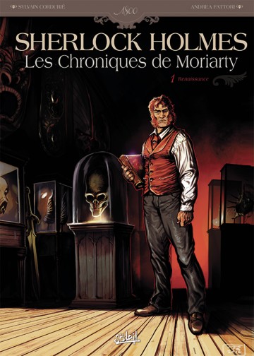 Sherlock Holmes Les Chroniques de Moriarty - Sherlock Holmes - Les Chroniques de Moriarty T01 : Renaissance