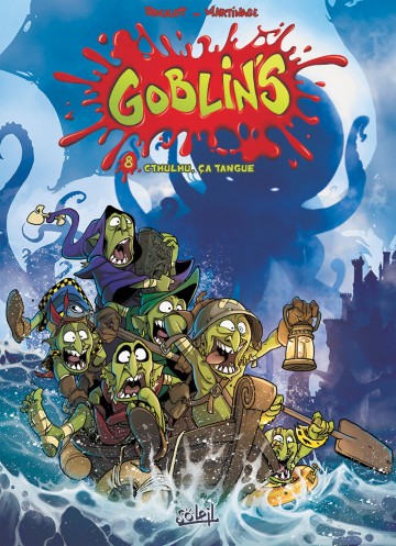 Goblin's - Goblin's T08 : Cthulhu, ça tangue