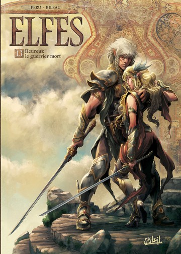 Les Terres d'Arran - Elfes - Elfes T13 : Heureux le guerrier mort