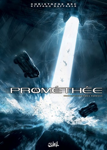 Prométhée - Prométhée T14 : Les Âmes perdues