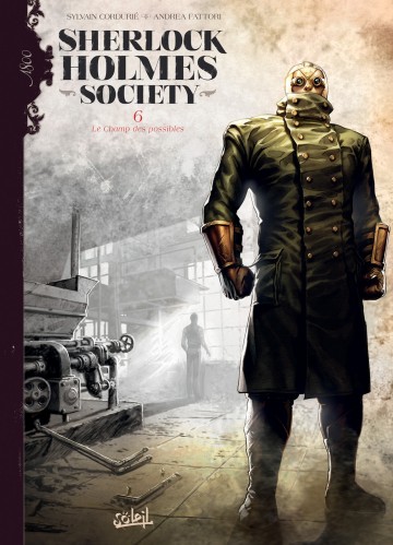 Sherlock Holmes Society - Sherlock Holmes Society T06 : Le Champ des possibles