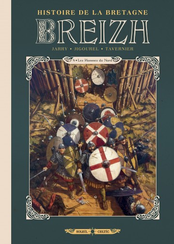 Breizh Histoire de la Bretagne - Breizh Histoire de la Bretagne T04 : Les Hommes du Nord