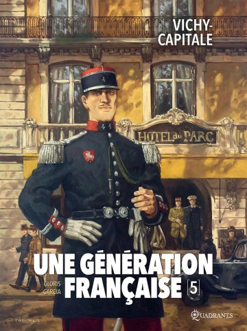 Une génération française - Une génération française T05 : Vichy-capitale