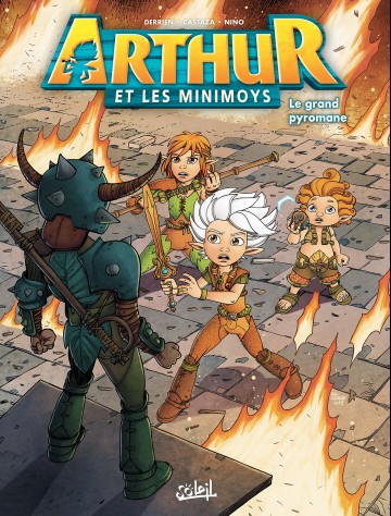 Arthur et les minimoys - Arthur et les minimoys T02 : Le Grand Pyromane