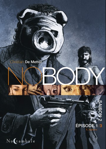 Nobody - NOBODY Saison T02 Episode 1