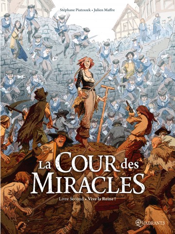La Cour des miracles - Stephane Piatzszek 